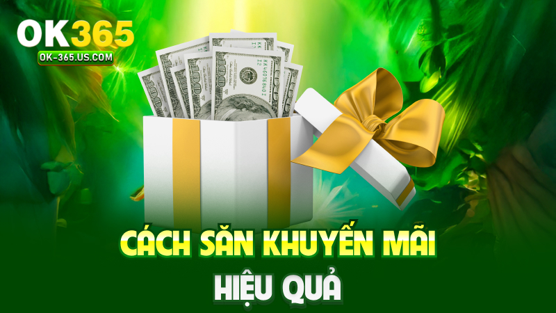 Cách săn khuyến mãi hiệu quả
