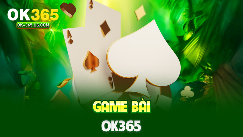 Game bài Ok365
